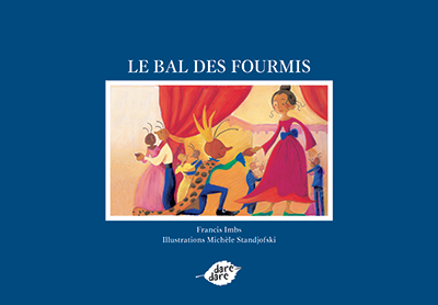 Le bal des fourmis - Coin Biblio - dare-dare