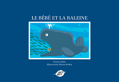Le bébé et la baleine - Coin Biblio - dare-dare