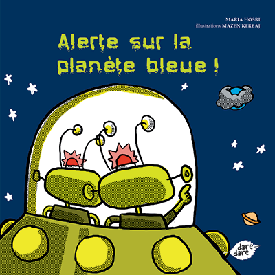 Alerte sur la planète bleue ! - Carrément - dare-dare