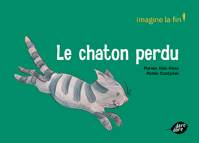 Le chaton perdu - Imagine la fin ! - dare-dare